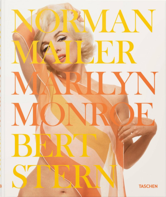 Taschen + Norman Mailer. Bert Stern. Marilyn Monroe